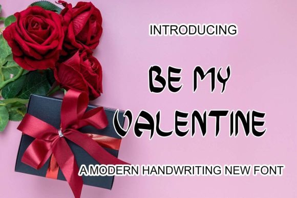 Be My Valentine Font for Editorial Design